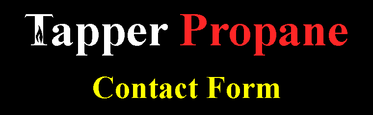 Text Box: Tapper PropaneContact Form